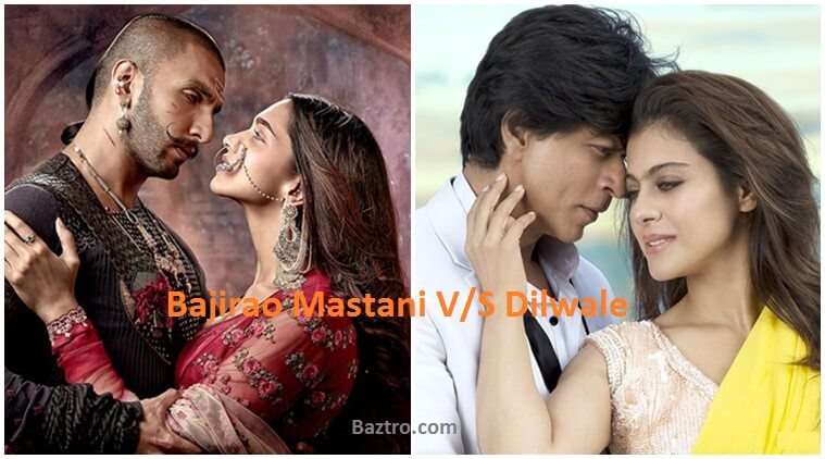 Dilwale vs Bajirao Mastani