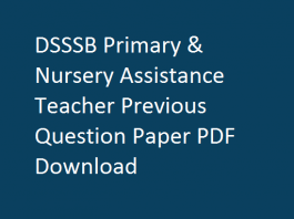 DSSSB Primary & Nursery Assistance Teacher Previous Question Paper PDF Download