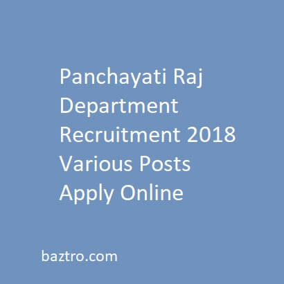 Panchayati Raj Department Recruitment 2018 Various Posts Apply Online