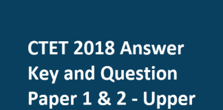CTET 2018 Answer Key and Question Paper 1 & 2 - Upper Primary Level