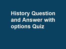History Question and Answer with options Quiz